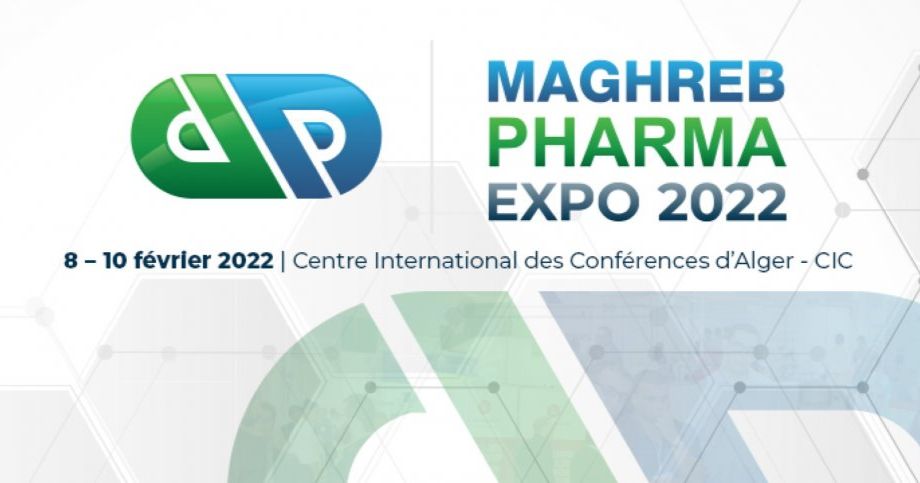 9ème édition du MAGHREB PHARMA Expo, Salon International de l’Industrie Pharmaceutique en Algérie, 08 au 10 Février 2022 - CIC d’Alger cover image