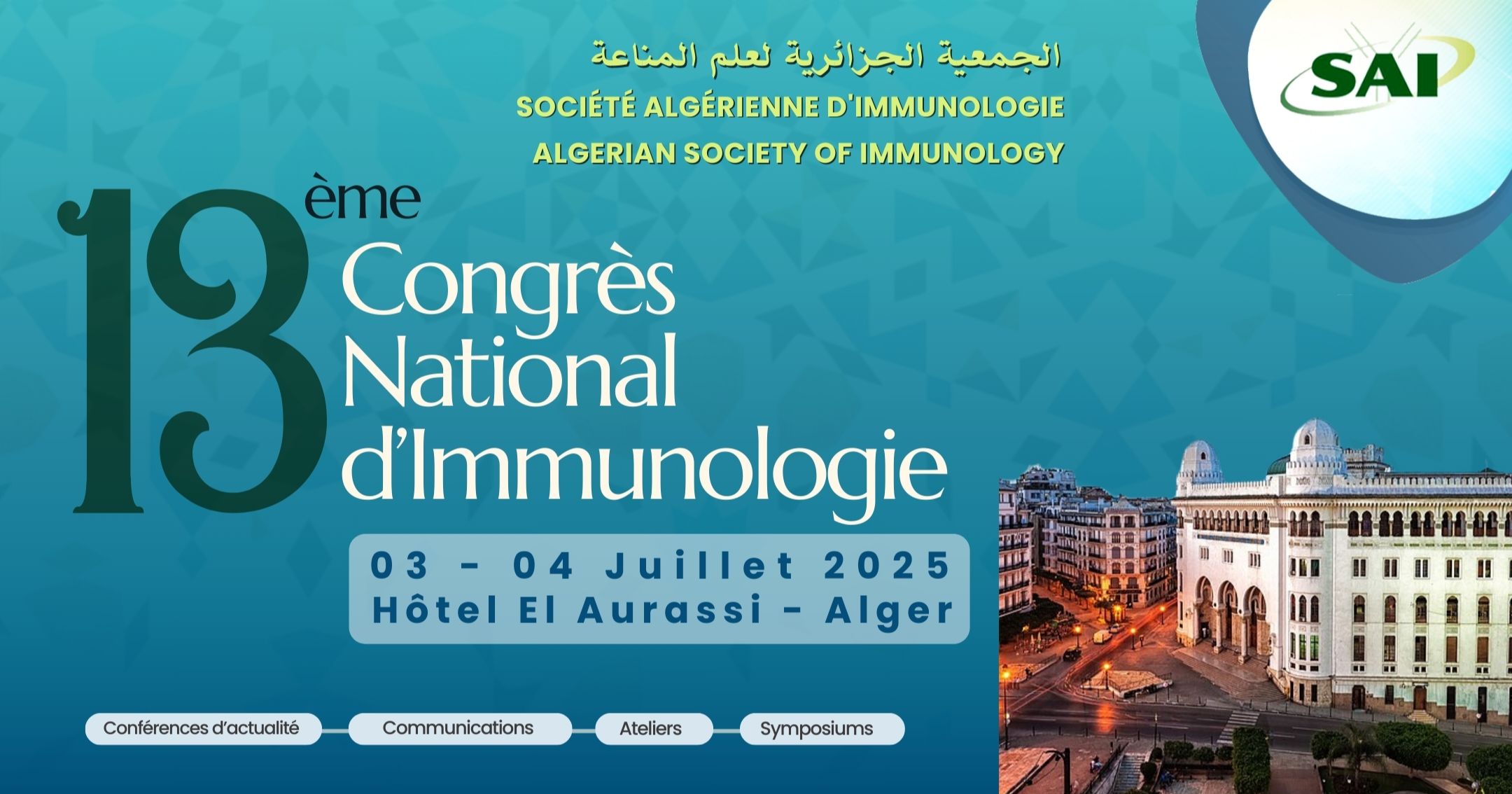 13ème Congrès National d’Immunologie - 03 et 04 juillet 2025 à l’Hôtel El Aurassi – Alger cover image