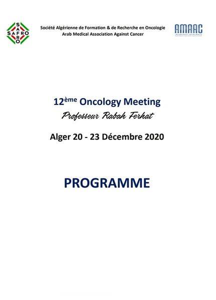 12 ème Oncology Meeting Professeur Rabah Ferhat. programme