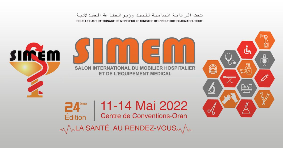 24ème édition du Salon International du Mobilier Hospitalier et de L'Equipement Médical, SIMEM - 11 au 14 Mai 2022 - centre de conventions d’Oran cover